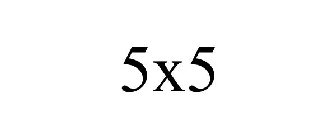 5X5