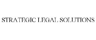 STRATEGIC LEGAL SOLUTIONS