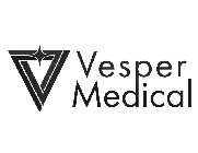 VESPER MEDICAL