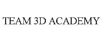 TEAM 3D ACADEMY