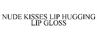 NUDE KISSES LIP HUGGING LIP GLOSS