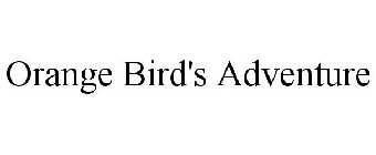 ORANGE BIRD'S ADVENTURE