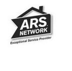 ARS NETWORK EXCEPTIONAL SERVICE PROVIDER