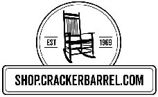 EST 1969 SHOP.CRACKERBARREL.COM