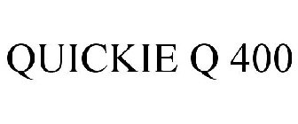 QUICKIE Q400