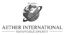 AETHER INTERNATIONAL RENEWABLE ENERGY