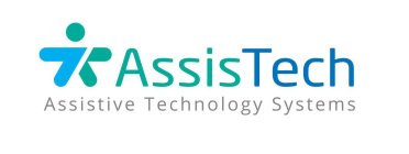ASSISTECH ASSISTIVE TECHNOLOGY SYSTEMS