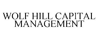 WOLF HILL CAPITAL MANAGEMENT