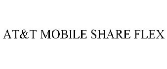AT&T MOBILE SHARE FLEX