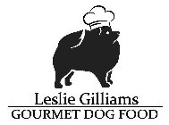 LESLIE GILLIAMS GOURMET DOG FOOD