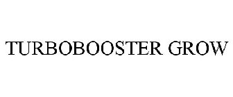 TURBOBOOSTER GROW