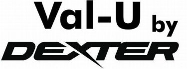 VAL-U BY DEXTER