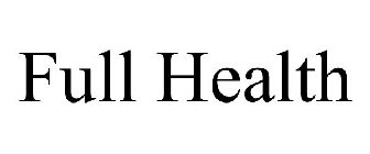 FULL HEALTH