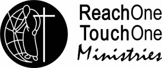 REACH ONE TOUCH ONE MINISTRIES