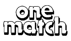 ONE MATCH