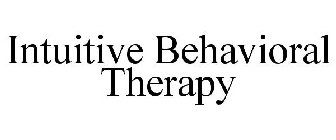 INTUITIVE BEHAVIORAL THERAPY