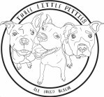 THREE LITTLE PITTIES ALL BREED RESCUE