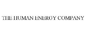 THE HUMAN ENERGY COMPANY