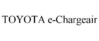 TOYOTA E-CHARGEAIR