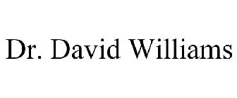 DR. DAVID WILLIAMS