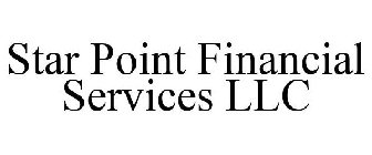 STAR POINT FINANCIAL SERVICES LLC