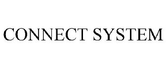 CONNECT SYSTEM