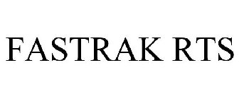 FASTRAK RTS