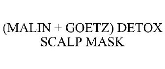 (MALIN + GOETZ) DETOX SCALP MASK