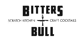 BITTERS + BULL SCRATCH KITCHEN CRAFT COCKTAILS