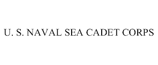 U. S. NAVAL SEA CADET CORPS