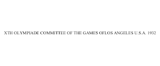 XTH OLYMPIADE COMMITTEE OF THE GAMES OF LOS ANGELES U.S.A. 1932
