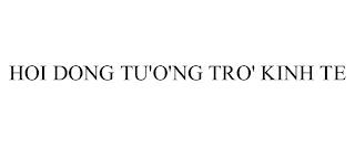 HOI DONG TU'O'NG TRO' KINH TE