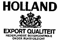 HOLLAND EXPORT QUALITEIT NEDERLANDSE BOTERCONTROLE ONDER RIJKSTOEZICHT