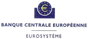 € BANQUE CENTRALE EUROPÉNNE EUROSYSTÈME