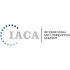 IACA INTERNATIONAL ANTI-CORRUPTION ACADEMY