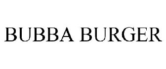BUBBA BURGER