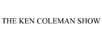 THE KEN COLEMAN SHOW