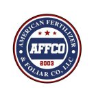 AFFCO AMERICAN FERTILIZER & FOLIAR CO, LLC 2003