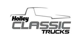 HOLLEY CLASSIC TRUCKS