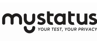 MYSTATUS YOUR TEST, YOUR PRIVACY