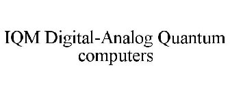 IQM DIGITAL-ANALOG QUANTUM COMPUTERS