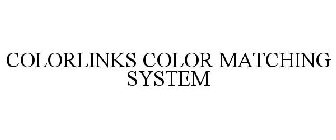 COLORLINKS COLOR MATCHING SYSTEM