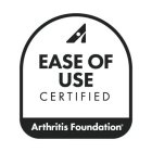 A EASE OF USE CERTIFIED ARTHRITIS FOUNDATION