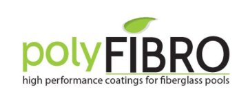 POLYFIBRO HIGH PERFORMANCE COATINGS FOR FIBERGLASS POOLS