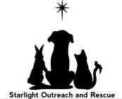 STARLIGHT OUTREACH AND RESCUE
