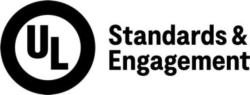 UL STANDARDS & ENGAGEMENT