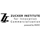 ZI ZUCKER INSTITUTE FOR INNOVATION COMMERCIALIZATION POWERED BY MUSCRCIALIZATION POWERED BY MUSC