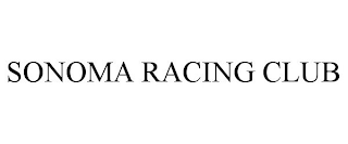 SONOMA RACING CLUB