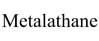 METALATHANE