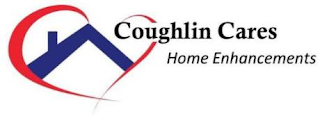 COUGHLIN CARES HOME ENHANCEMENTS